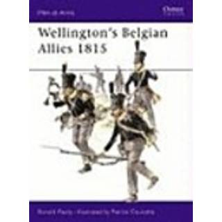 Wellington's Belgian Allies 1815