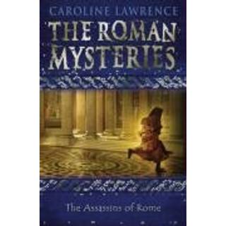 The Roman Mysteries: The Assassins of Rome
