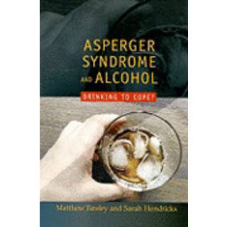 Asperger Syndrome and Alcohol