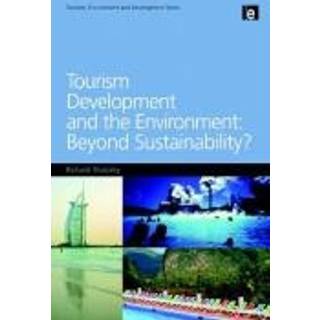 Tourism Development and the Environment: Beyond Sustainability?