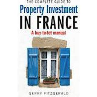 Complete Guide to Property Investment in France
