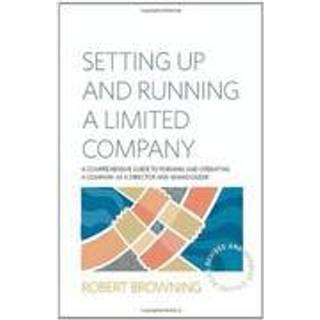 Setting Up and Running A Limited Company 5th Edition