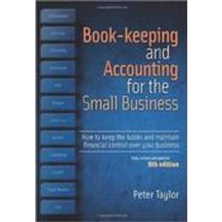 Book-Keeping & Accounting For the Small Business, 8th Edition