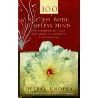 Ageless Body, Timeless Mind