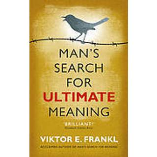 Man's Search for Ultimate Meaning