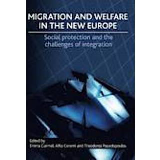 Migration and Welfare in the New Europe