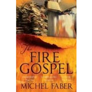 The Fire Gospel