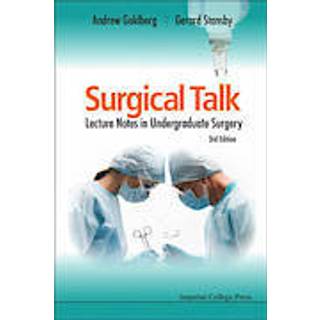Surgical Talk: Lecture Notes In Undergraduate Surgery (3rd Edition)