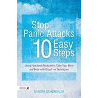 Stop Panic Attacks in 10 Easy Steps