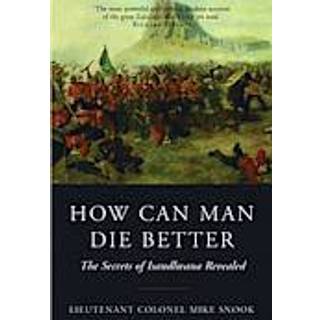 How Can Man Die Better