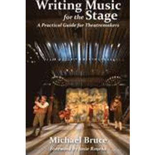 Writing Music for the Stage