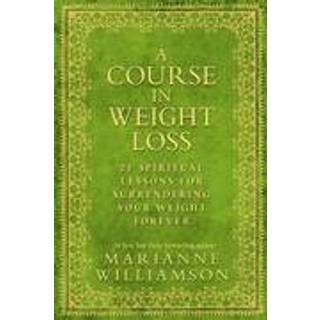 A Course in Weight Loss