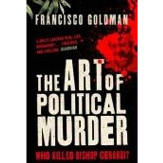 The Art of Political Murder