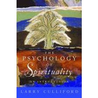 The Psychology of Spirituality