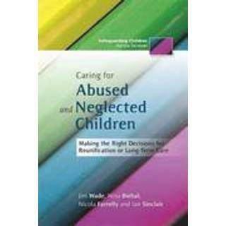 Caring for Abused and Neglected Children