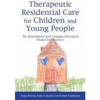 Therapeutic Residential Care for Children and Young People