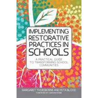 Implementing Restorative Practices in Schools