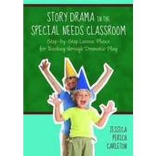Story Drama in the Special Needs Classroom