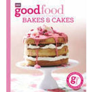 Good Food: Bakes & Cakes