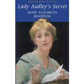 Lady Audley’s Secret