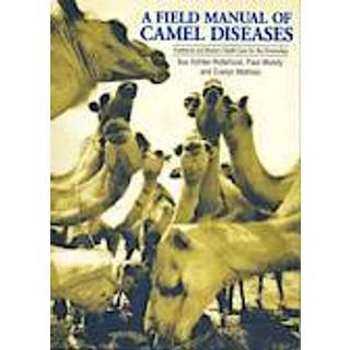 A Field Manual of Camel Diseases