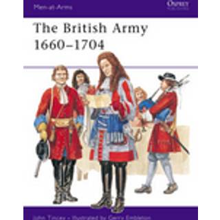 The British Army 1660–1704