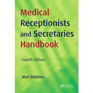 Medical Receptionists and Secretaries Handbook