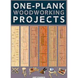 One–Plank Woodworking Projects