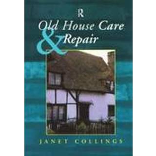 Old House Care and Repair