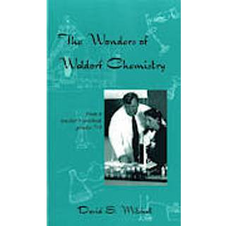 The Wonders of Waldorf Chemistry