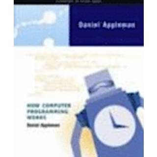 How Computer Programming Works (4, 2000) | Dan Appleman