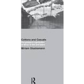 Cottons and Casuals: The Gendered Organisation of Labour in Time and Space