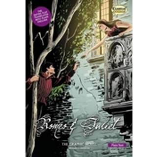 Romeo and Juliet The Graphic Novel