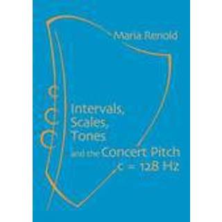 Intervals, Scales, Tones