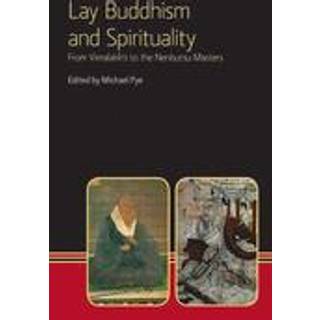 Lay Buddhism and Spirituality