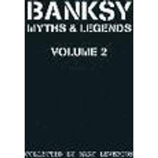 Banksy Myths and Legends Volume II