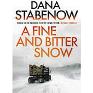 A Fine and Bitter Snow