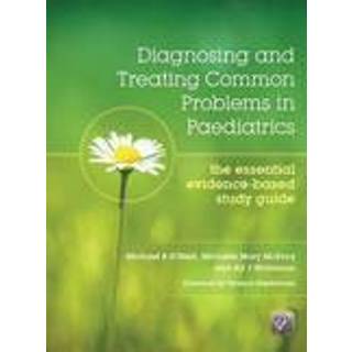 Diagnosing and Treating Common Problems in Paediatrics