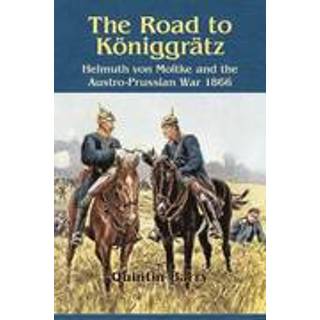 The Road to Koniggratz