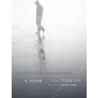 A Voice in the Distance