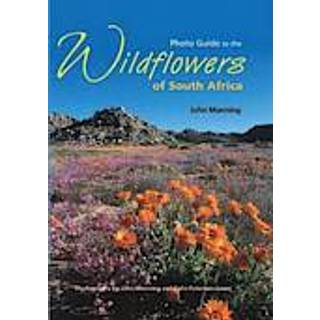 Photo guide to the wildflowers of South Africa