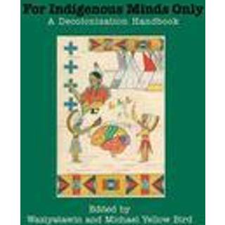 For Indigenous Minds Only