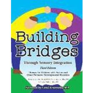 Building Bridges Through Sensory Integration
