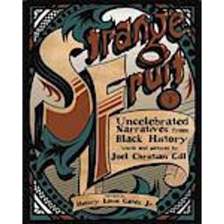 Strange Fruit, Volume I