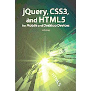 jQuery, CSS3, and HTML5 for Mobile and Desktop Devices (4, 2013) | Oswald Campesato