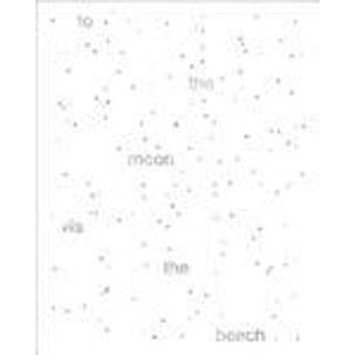 To the Moon via the Beach