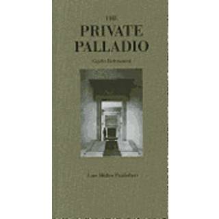 The Private Palladio
