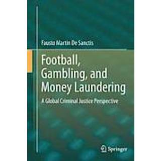 Football, Gambling, and Money Laundering