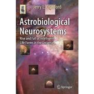 Astrobiological Neurosystems