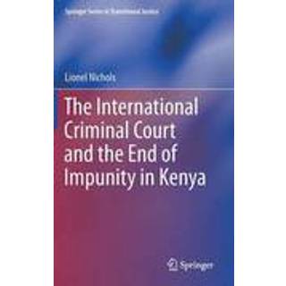 The International Criminal Court and the End of Impunity in Kenya